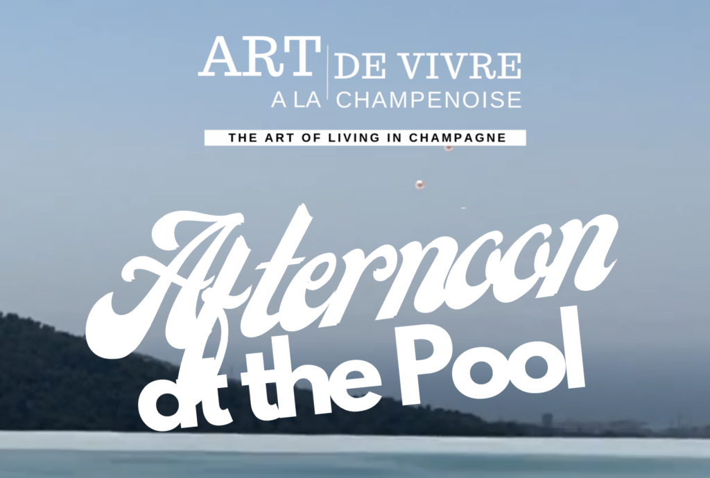 fternoon at the Pool, playlist Spotify d’Art de Vivre à la Champenoise
